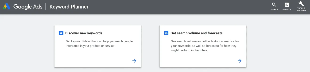 The Google Ads Keyword Planner start screen offering to discover new keywords or get search volume and forecasts