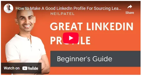 YouTube thumbnail for a Neil Patel video titled Great LinkedIn Profile, a beginner's guide