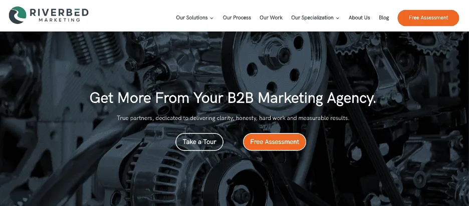 The Riverbed Marketing homepage headed get more from your B2B marketing agency, over an image of machinery