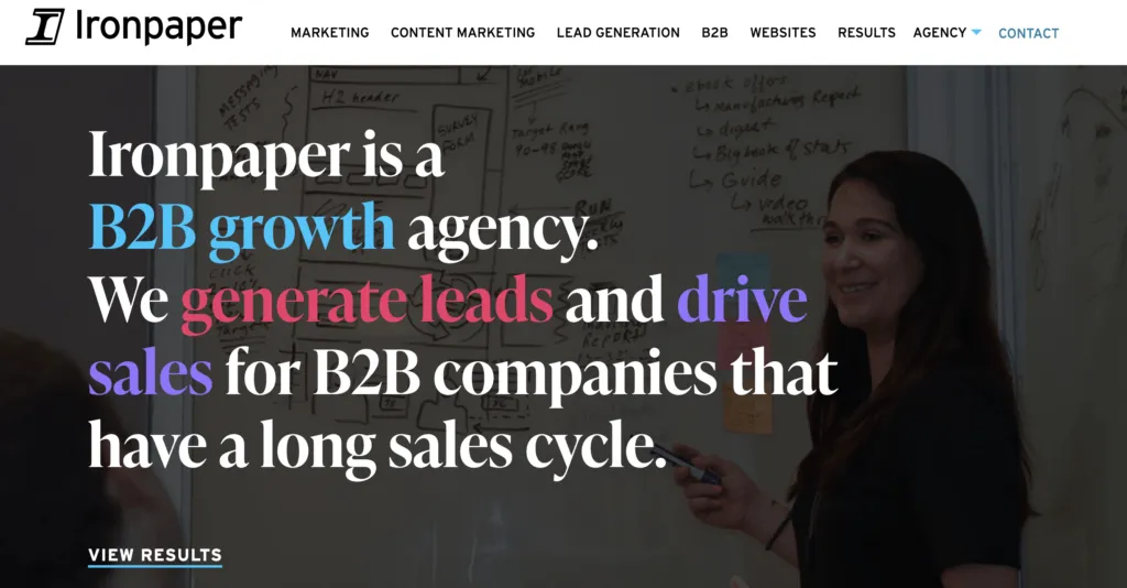 The Ironpaper homepage headed Ironpaper is a B2B growth agency that generates leads and drives sales