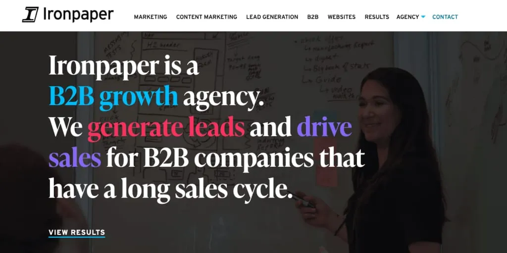 The Ironpaper homepage headed Ironpaper is a B2B growth agency that generates leads and drives sales