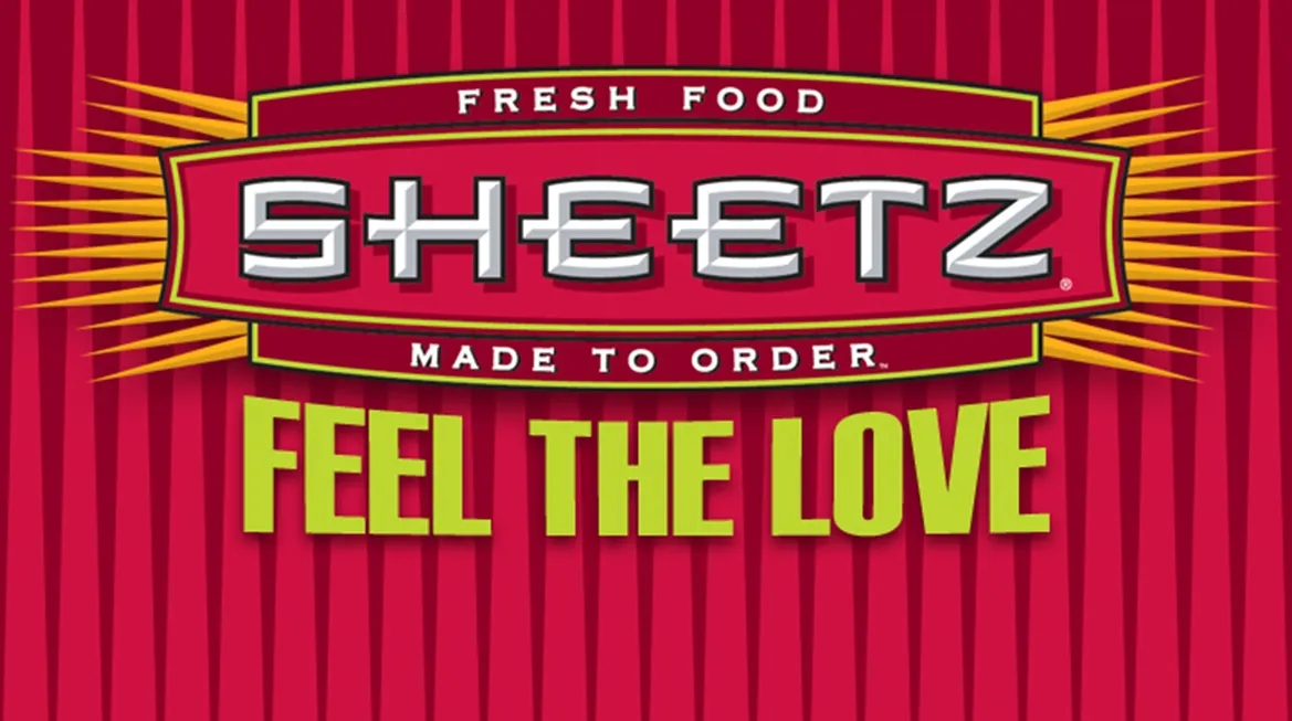 A Sheetz sign reading fresh food made to order, feel the love
